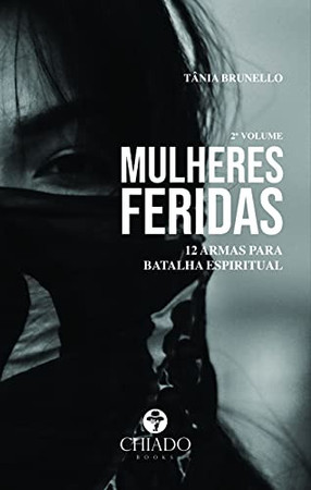 Mulheres Feridas vol.2 (Portuguese Edition)