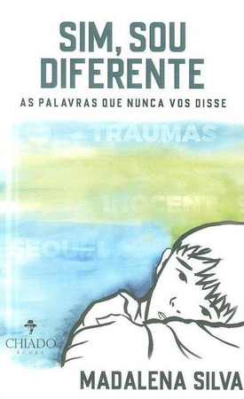 Sim, sou diferente..: as palavras que nunca vos disse..