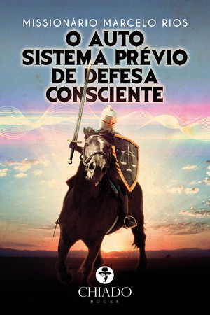 O auto sistema prévio de defesa consciente (Portuguese Edition)