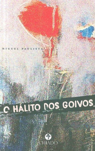 O hálito dos goivos