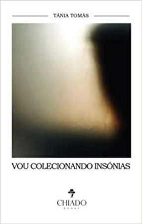 Vou colecionando insónias