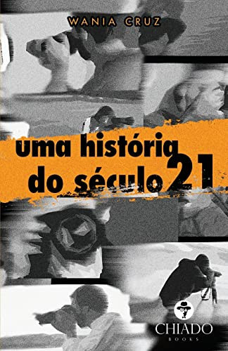 Uma história do século 21