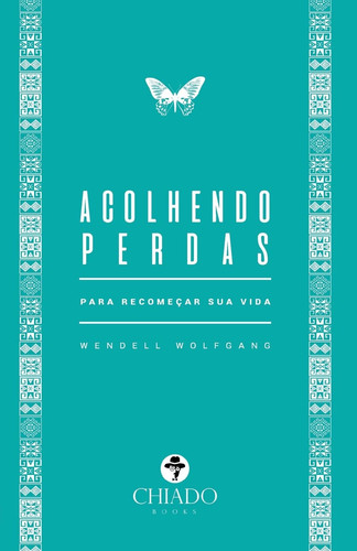 Acolhendo perdas - Para recomeçar sua vida