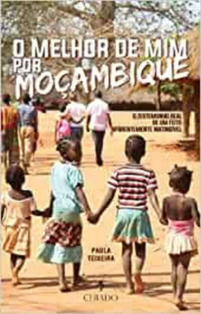 O melhor de mim... por Moçambique