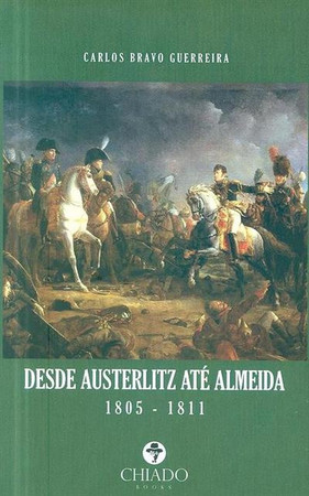 Desde Austerlitz até Almeida 1895-1811