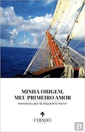 Minha origem, meu primeiro amor