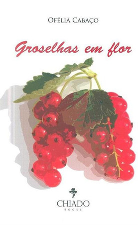 Groselhas em flor