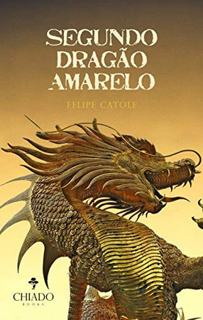 Segundo Dragão Amarelo (Portuguese Edition)