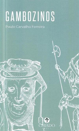 Gambozinos, sua anatomia, sua caça, sua confecção e outras histórias