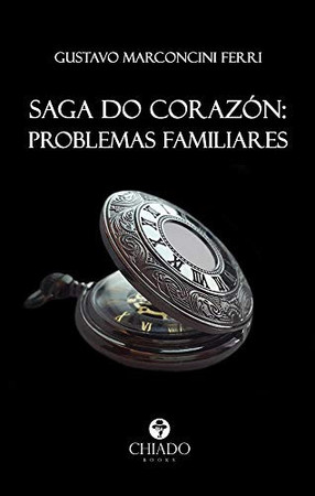 Saga do Corazón: Problemas Familiares (Portuguese Edition)