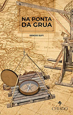 NA PONTA DA GRUA (Portuguese Edition)