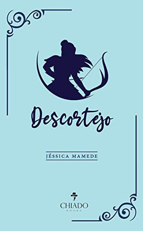 Descortejo (Portuguese Edition)