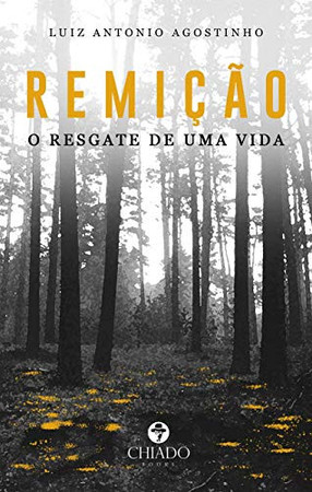Remição: O resgate de uma vida (Portuguese Edition)