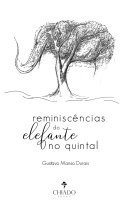 Reminiscências do Elefante no quintal