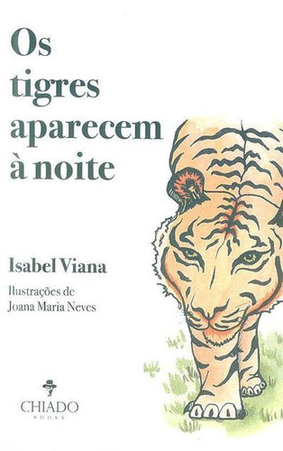 Os tigres aparecem à noite