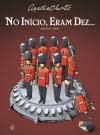 No Início, Eram Dez… (Portuguese Edition)