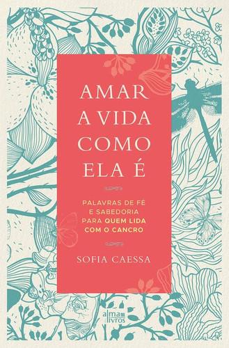 Amar a Vida como Ela É (Portuguese Edition)