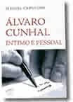 Álvaro Cunhal Íntimo e Pessoal