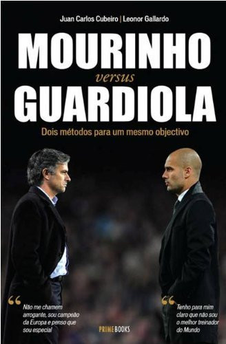 Mourinho Versus Guardiola