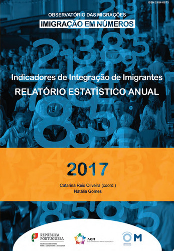 Indicadores de Integração de Imigrantes 2017 Relatório Estatístico Anual