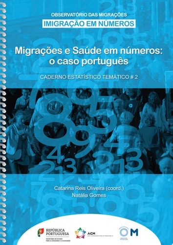 Migrações e Saúde em números: o caso português