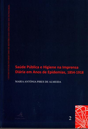 Saúde pública e higiene na imprensa diária em anos de epidemias, 1854-1918