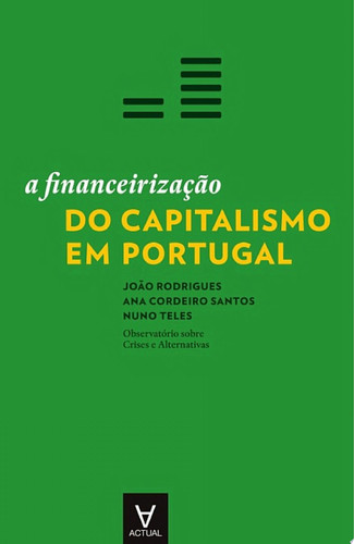 A Financeirização do Capitalismo em Portugal