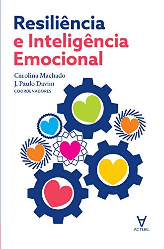 Resiliência e Inteligência Emocional (Portuguese Edition)