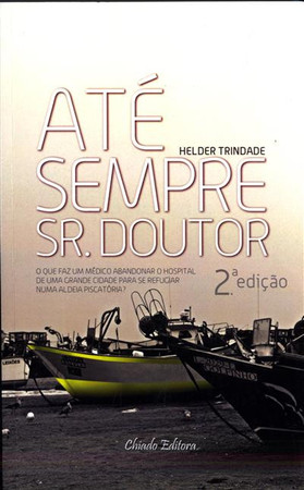 Até sempre, senhor doutor..