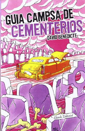 Guía Campsa de Cementerios (Viajes en la ficción) (Spanish Edition)