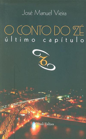 O conto do Zé: último capítulo