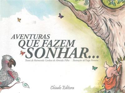 Aventuras que fazem sonhar..