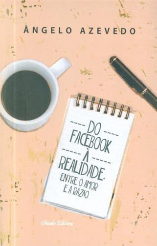 Do facebook à realidade: entre o amor e a razão