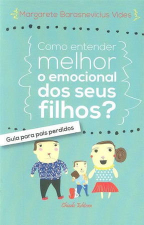 Como entender melhor o emocional dos seus filhos