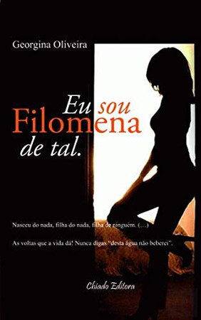Eu sou Filomena de tal. (Portuguese Edition)