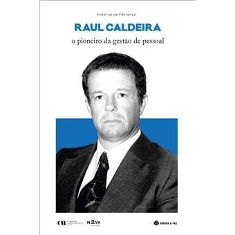 Raul Caldeira o pioneiro da gestão de pessoal