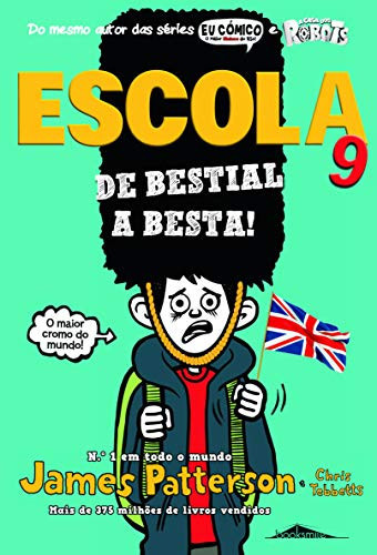 Escola 9 - De Bestial a Besta! (Portuguese Edition)
