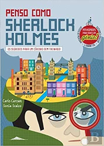 Penso como Sherlock Holmes (Portuguese Edition)