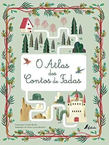 O Atlas dos Contos de Fadas (Portuguese Edition)