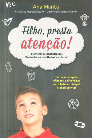 Filho, presta atenção!