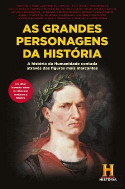 As Grandes Personagens da História (Portuguese Edition)
