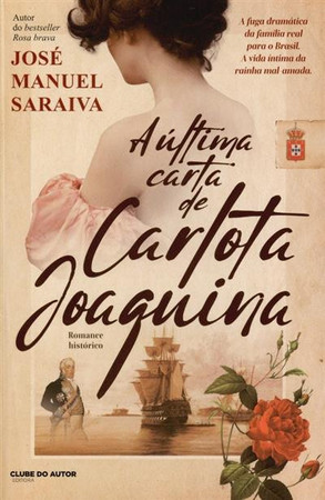 A última carta de Carlota Joaquina