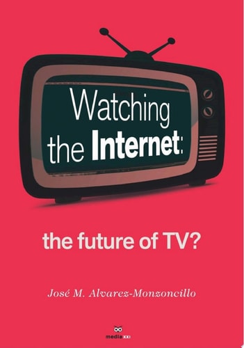 Watching the Internet the Future of TV?