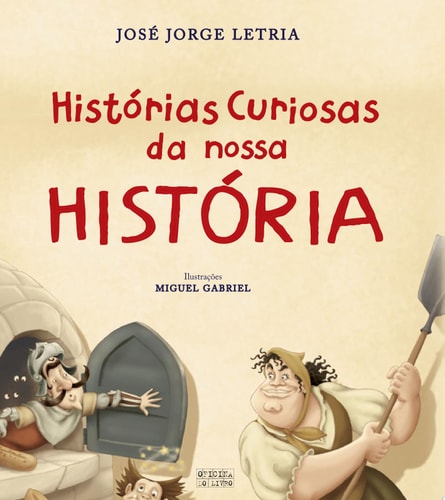 Histórias Curiosas da nossa História