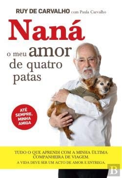Naná, o Meu Amor de Quatro Patas (Portuguese Edition)