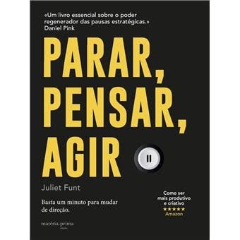 Parar, Pensar, Agir (Portuguese Edition)