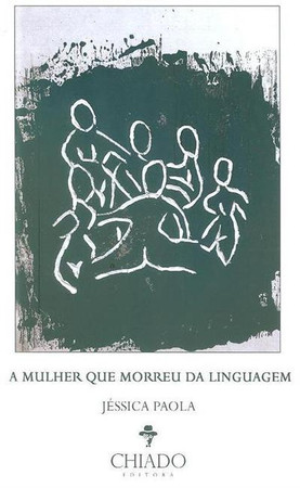 A mulher que morreu da linguagem