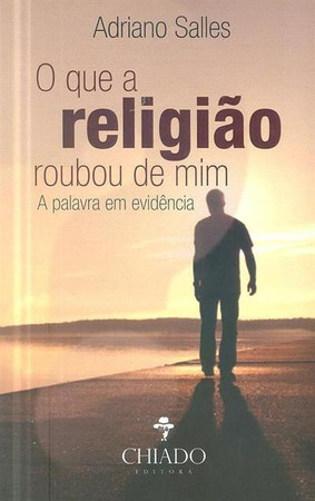 O que a religião roubou de mim
