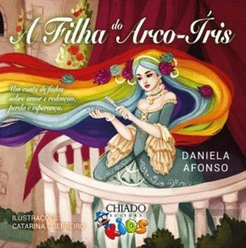 A Filha do Arco-íris (Portuguese Edition)