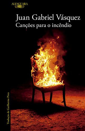 Canções para o incêndio (Portuguese Edition)